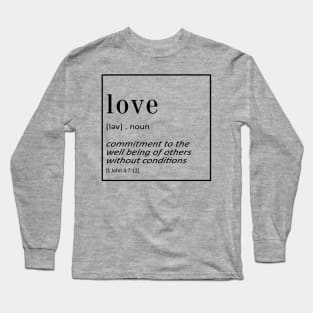 LOVE - 1 John 4:7-12 | Christian Quotes Long Sleeve T-Shirt